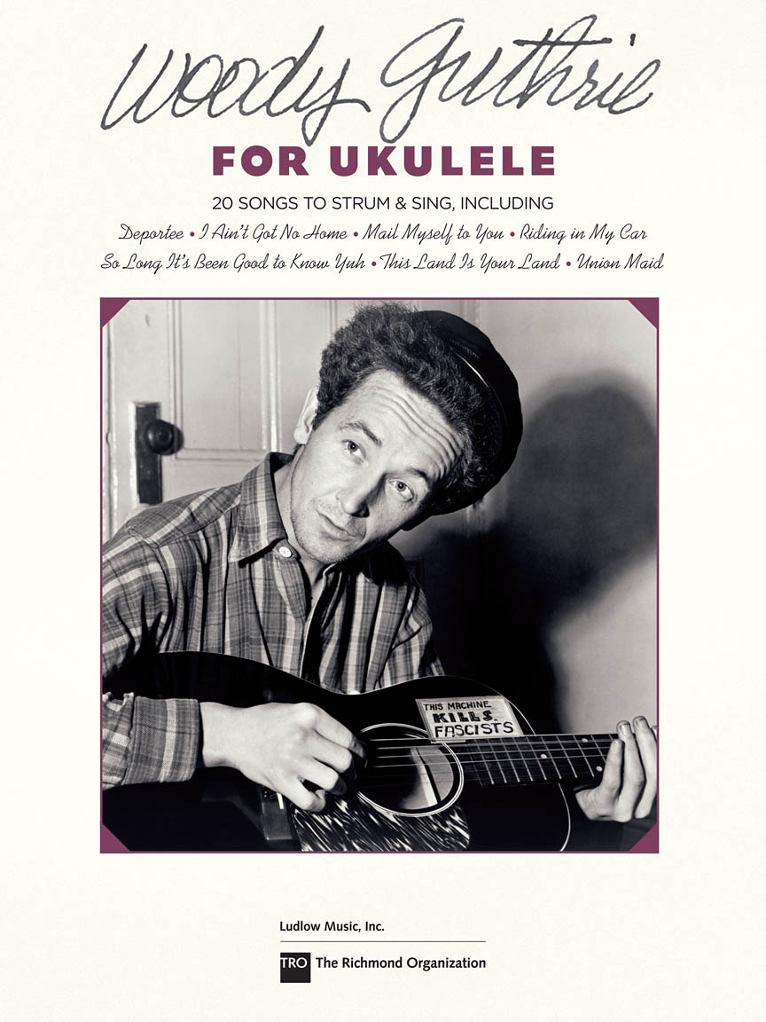 Woody Guthrie For Ukulele Hal Leonard Online