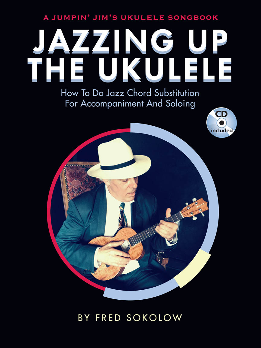 Jazzing Up the Ukulele How to Do Jazz Chord Substitution for