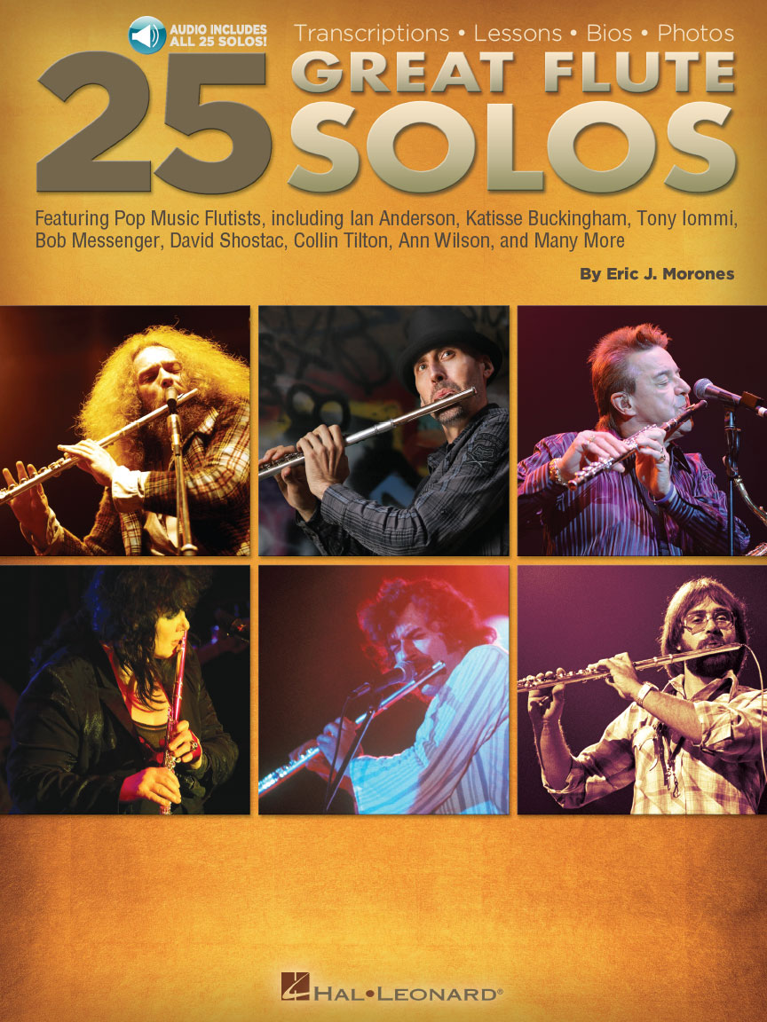25 Great Flute Solos Transcriptions • Lessons • Bios • Photos Hal