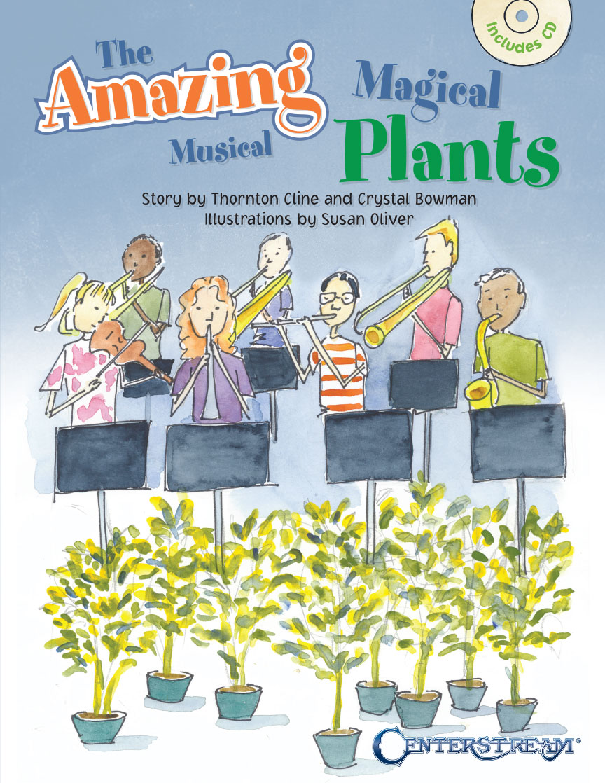 The Amazing Magical Musical Plants | Hal Leonard Online