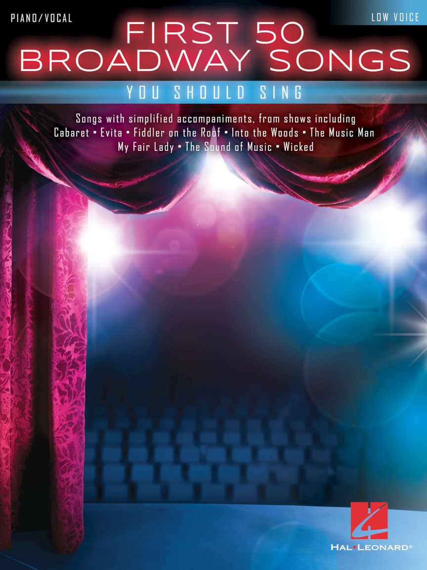 First 50 Broadway Songs You Should Sing Low Voice Hal Leonard Online