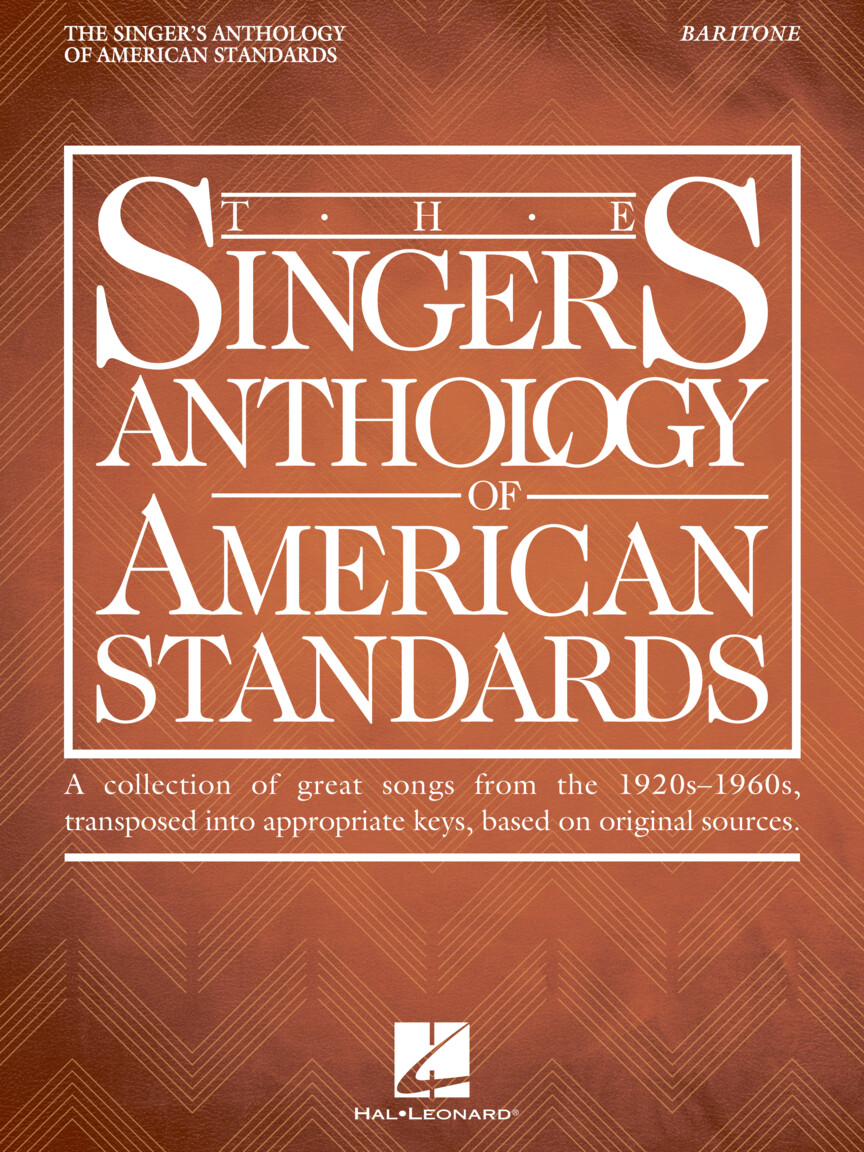 The Singer S Anthology Of American Standards Baritone Edition Hal Leonard Online