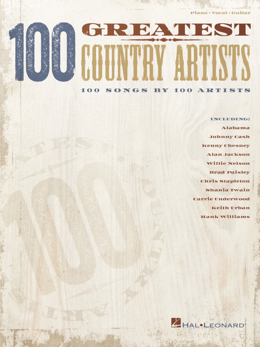 100 Greatest Country Artists 100 Songs By 100 Artists Hal Leonard Online Here on his debut album 'songs of leonard cohen' he bids farewell to marianne, his love and muse throughout the 60s, with a pristine bit of poetry and a. 100 greatest country artists 100