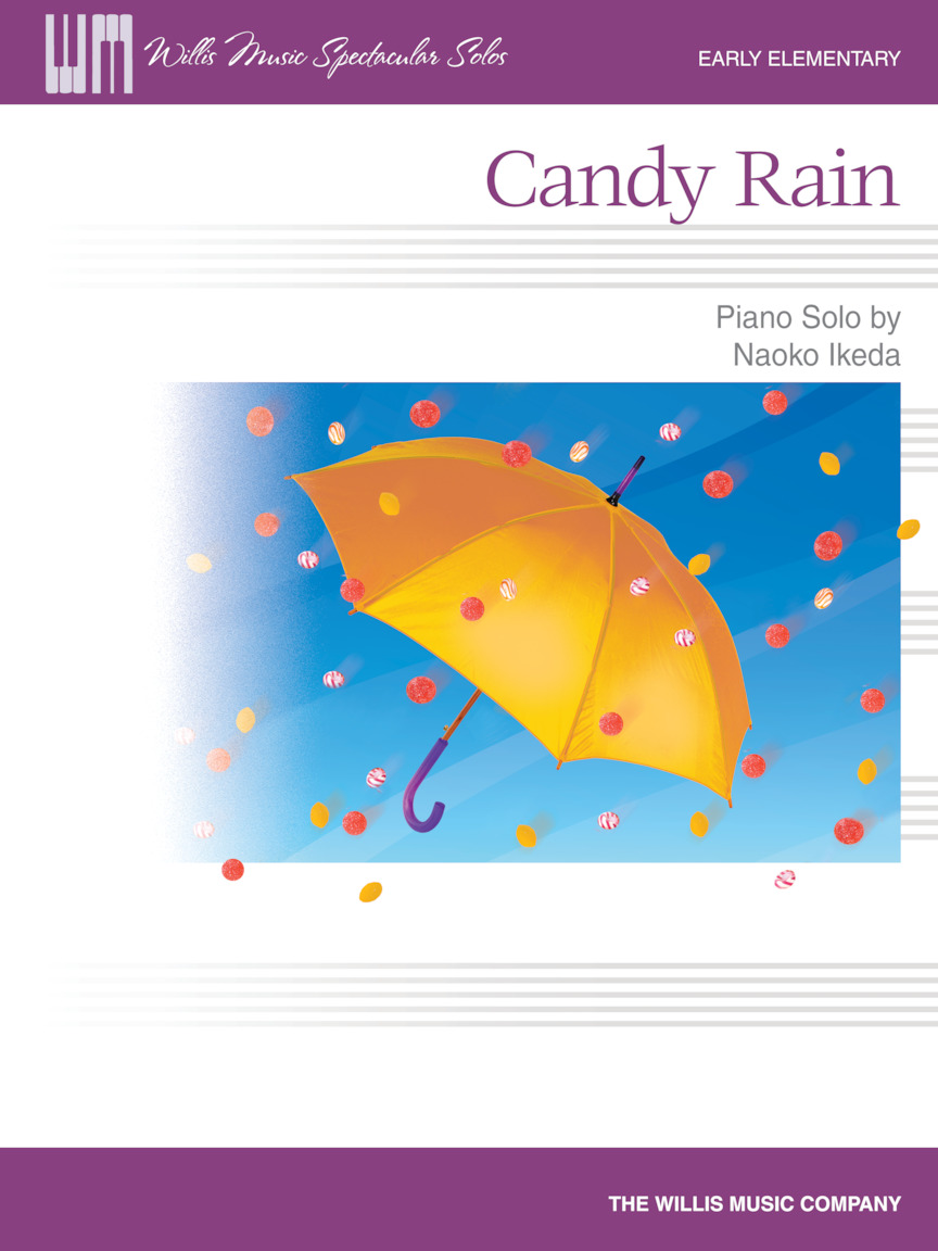 Candy Rain Willis Music Spectacular Solos/Early Elementary Level