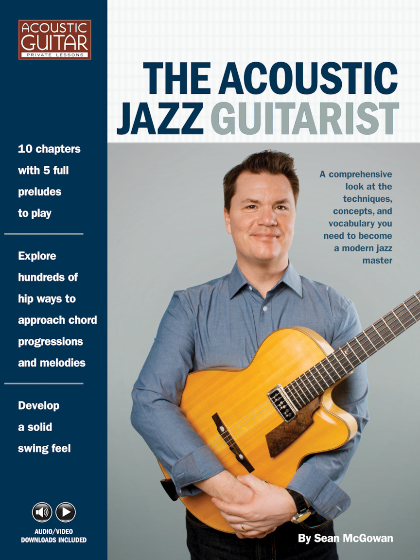 The Acoustic Jazz Guitarist Acoustic Guitar Private Lessons Series Audio & Video Downloads