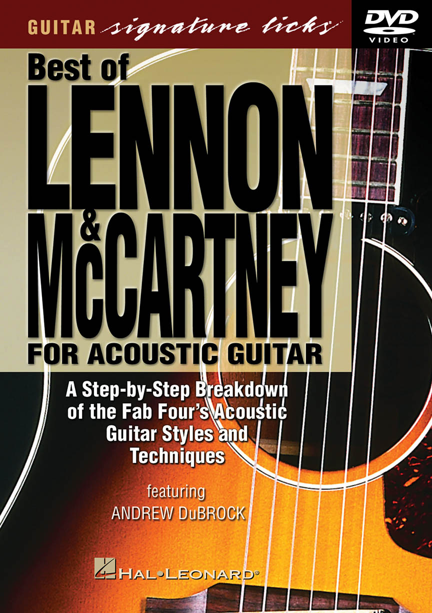 Best Of Lennon Mccartney For Acoustic Guitar Signature Licks Dvd Hal Leonard Online Best Of Lennon Mccartney For Acoustic Guitar Signature Licks Dvd Hal Leonard Online