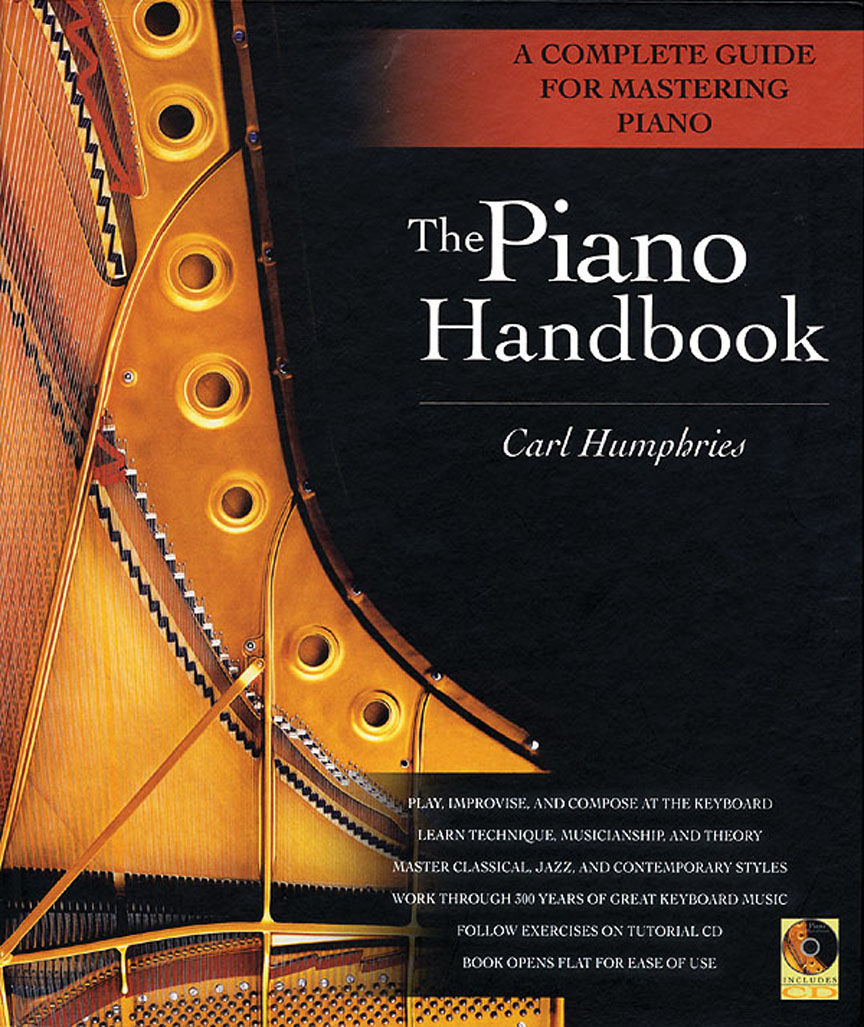 The Piano Handbook A Complete Guide for Mastering Piano Hal Leonard Online