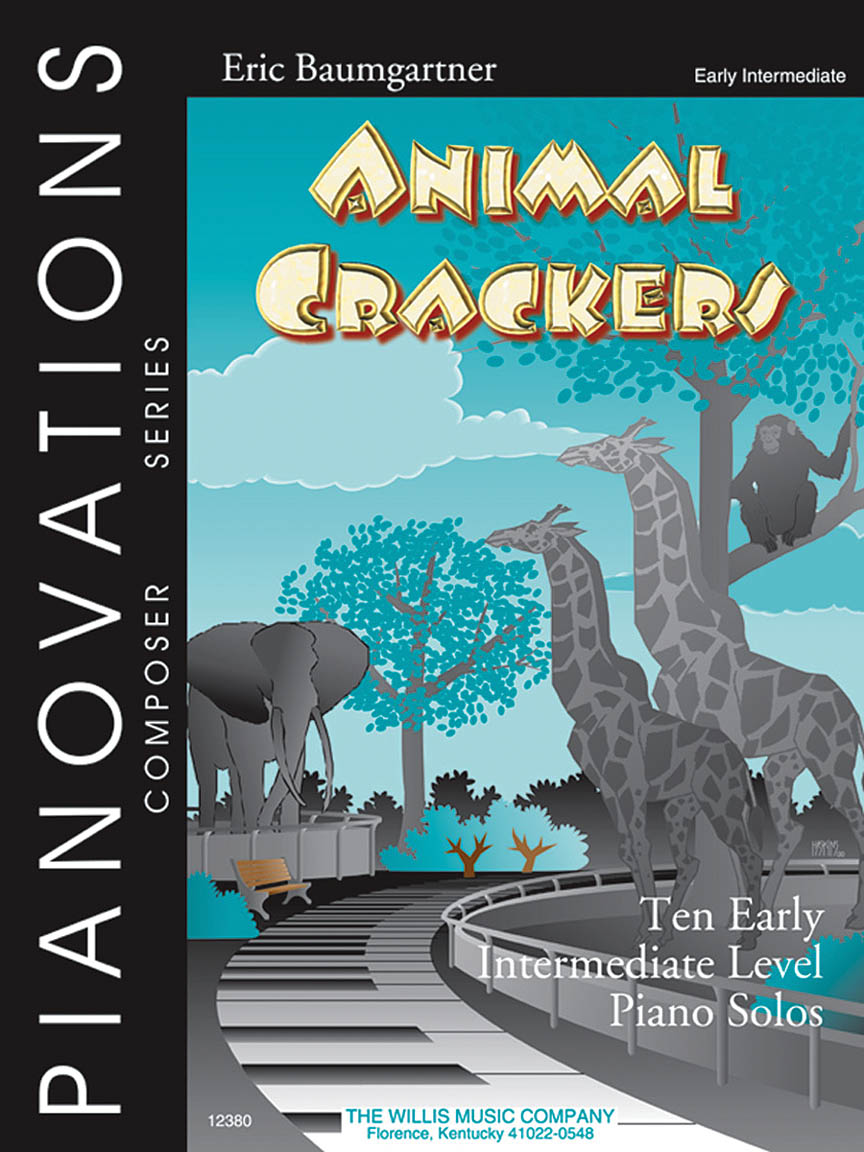 Animal Crackers Pianovations Composer Series/Early Intermediate Level Hal Leonard Online