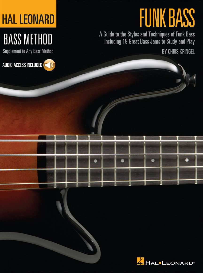 Funk Bass A Guide to the Techniques and Philosophies of Funk Bass