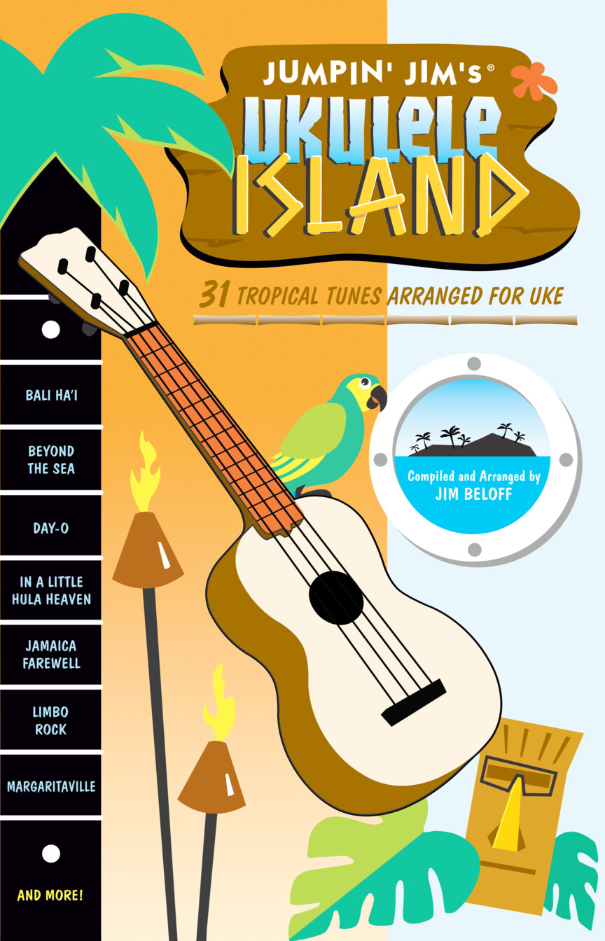 Jumpin Jim S Ukulele Island 31 Tropical Tunes Arranged For Uke Hal Leonard Online