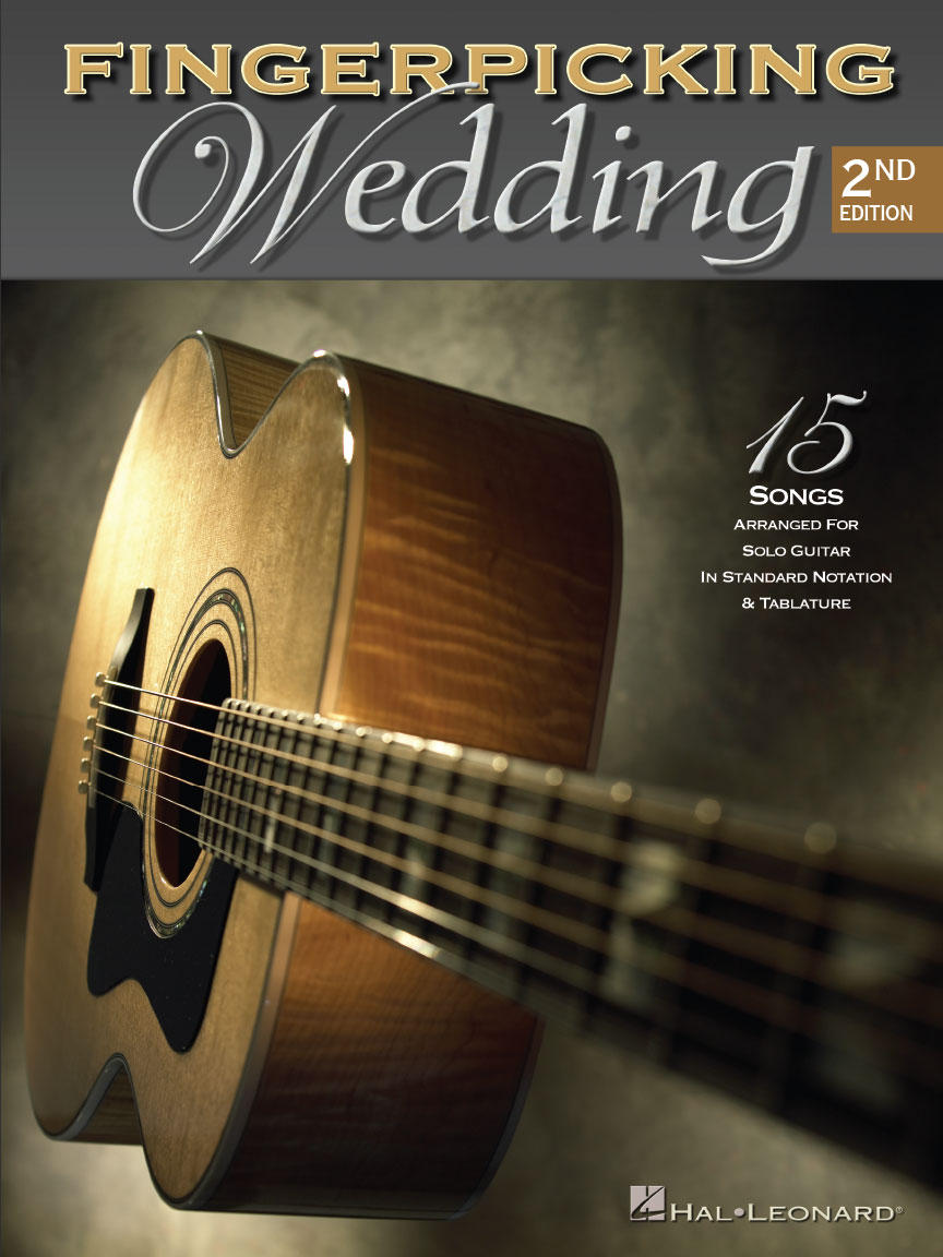 Fingerpicking Wedding 15 Songs Arranged For Solo Guitar In Standard Notation And Tab Hal Leonard Online