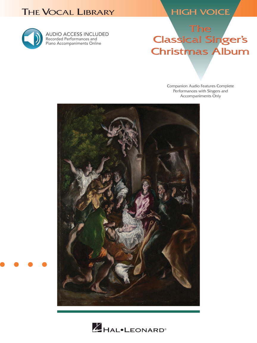 The Classical Singer S Christmas Album The Vocal Library High Voice Hal Leonard Online
