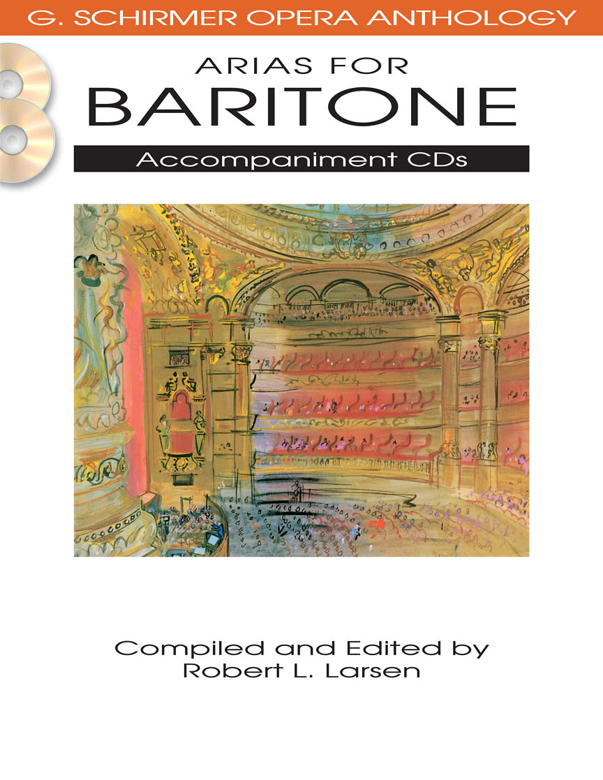 Arias For Baritone G Schirmer Opera Anthology Accompaniment Cds 2 Hal Leonard Online